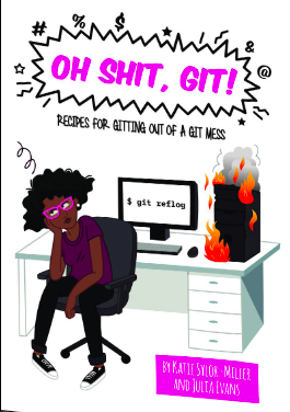 Oh Shit Git 1st Katie Sylormiller