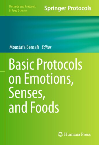 Basic Protocols On Emotions Senses And Foods Moustafa Bensafi