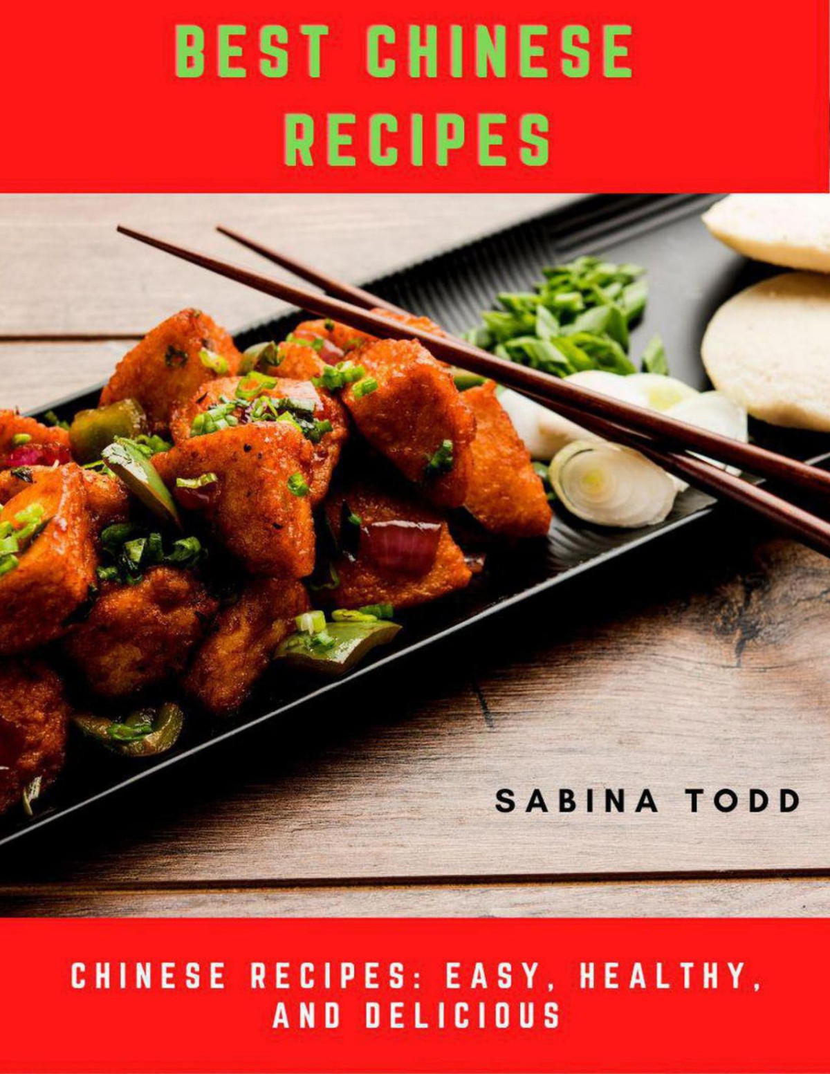 Best Chinese Recipes Chinese Recipes Easy Healthy And Delicious Sabina Todd