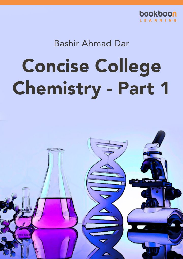 Concise College Chemistry Part 1 Bashir Ahmad Dar