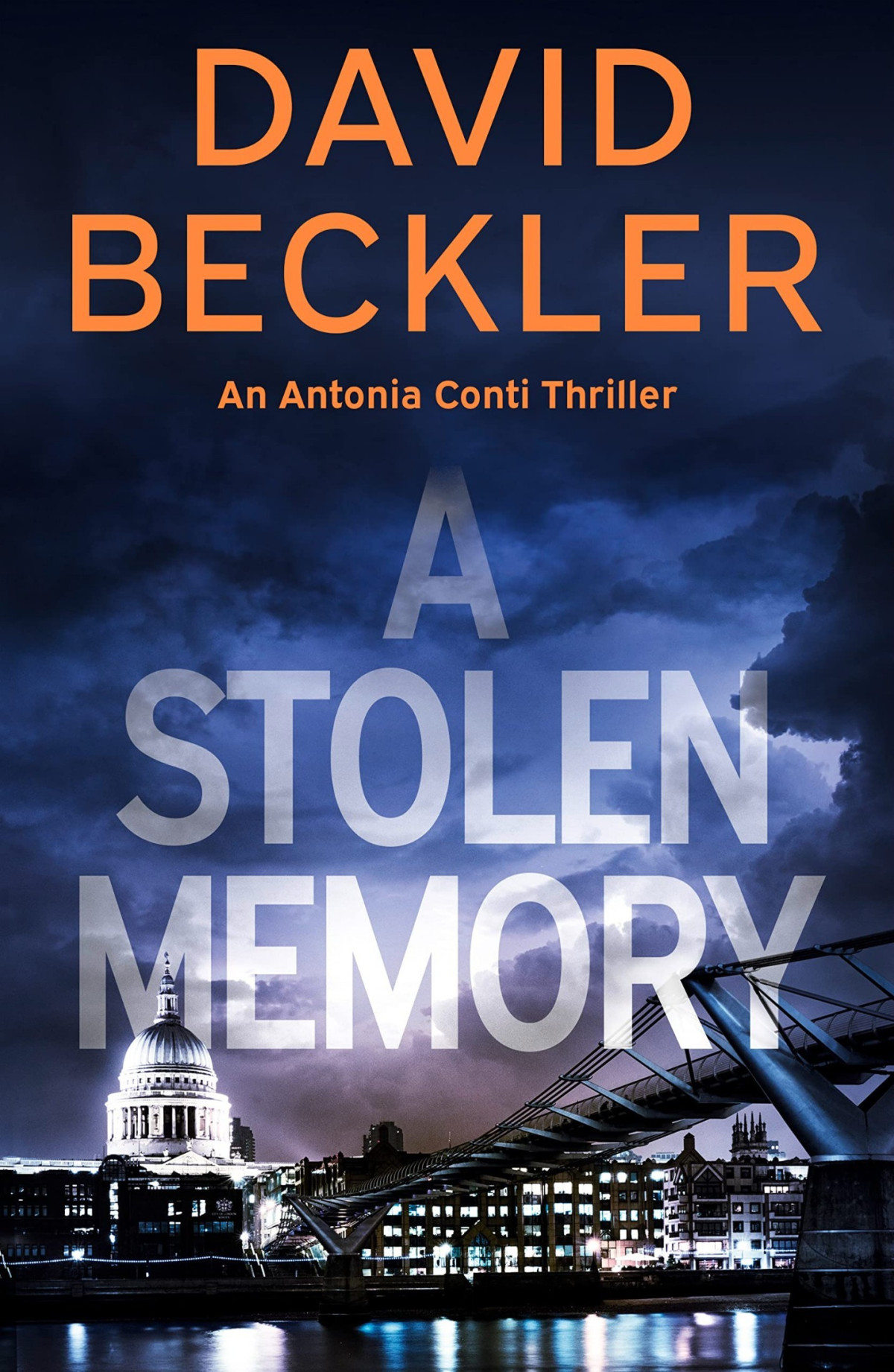 A Stolen Memory An Antonia Conti Thriller David Beckler