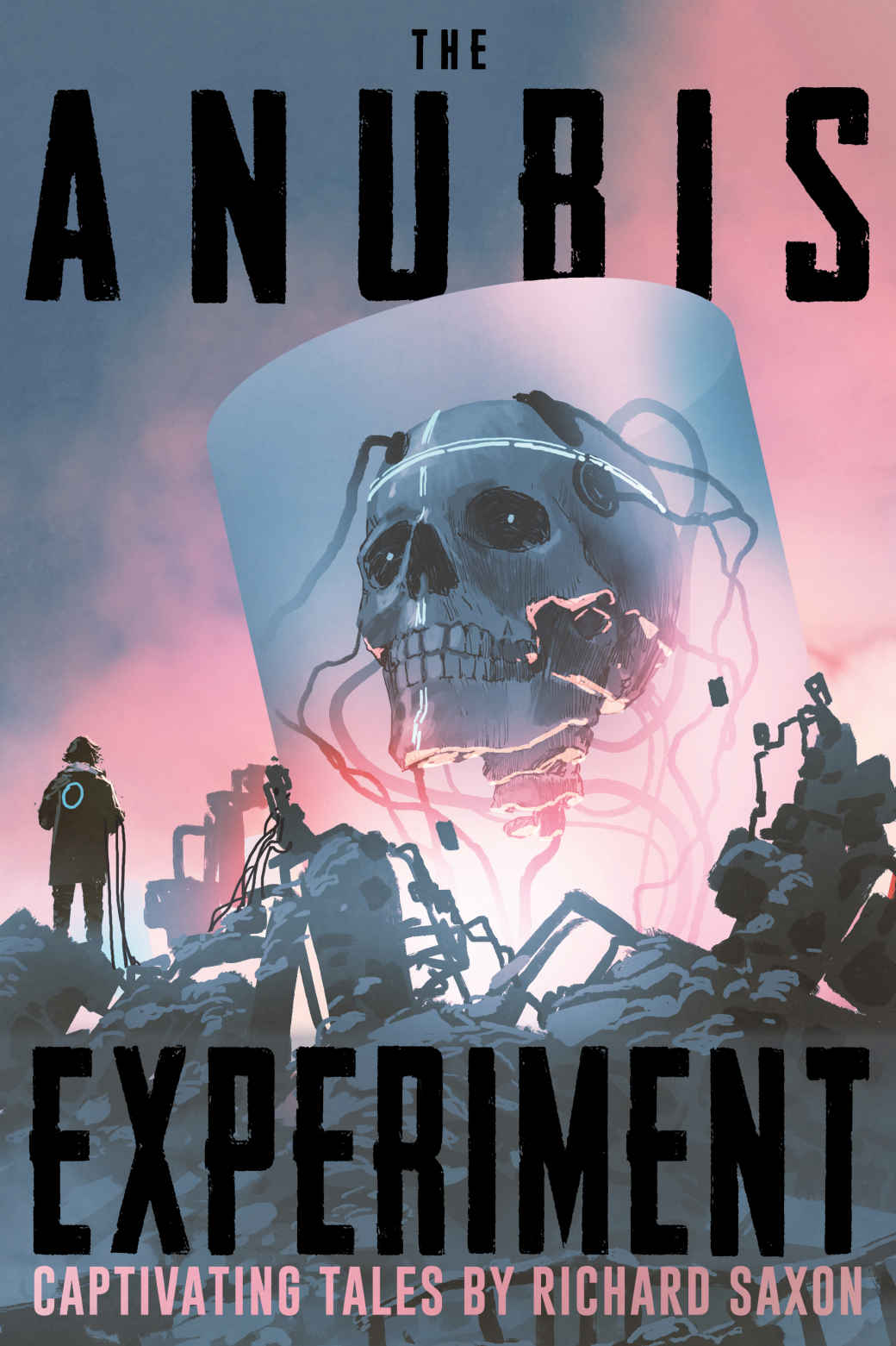 The Anubis Experiment Captivating Tales Nightmare Fuel Richard Saxon Velox Books