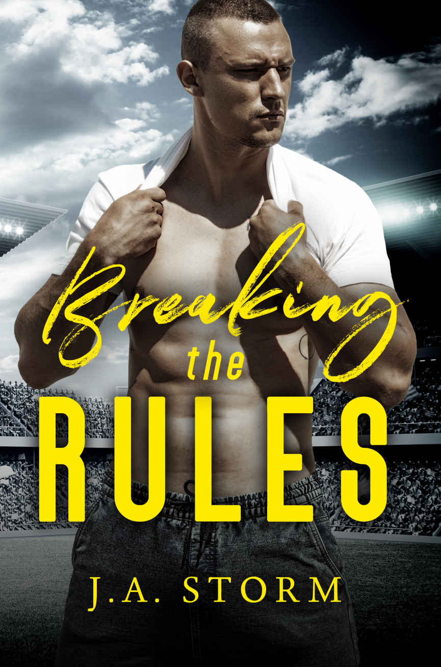 Breaking The Rules J A Storm