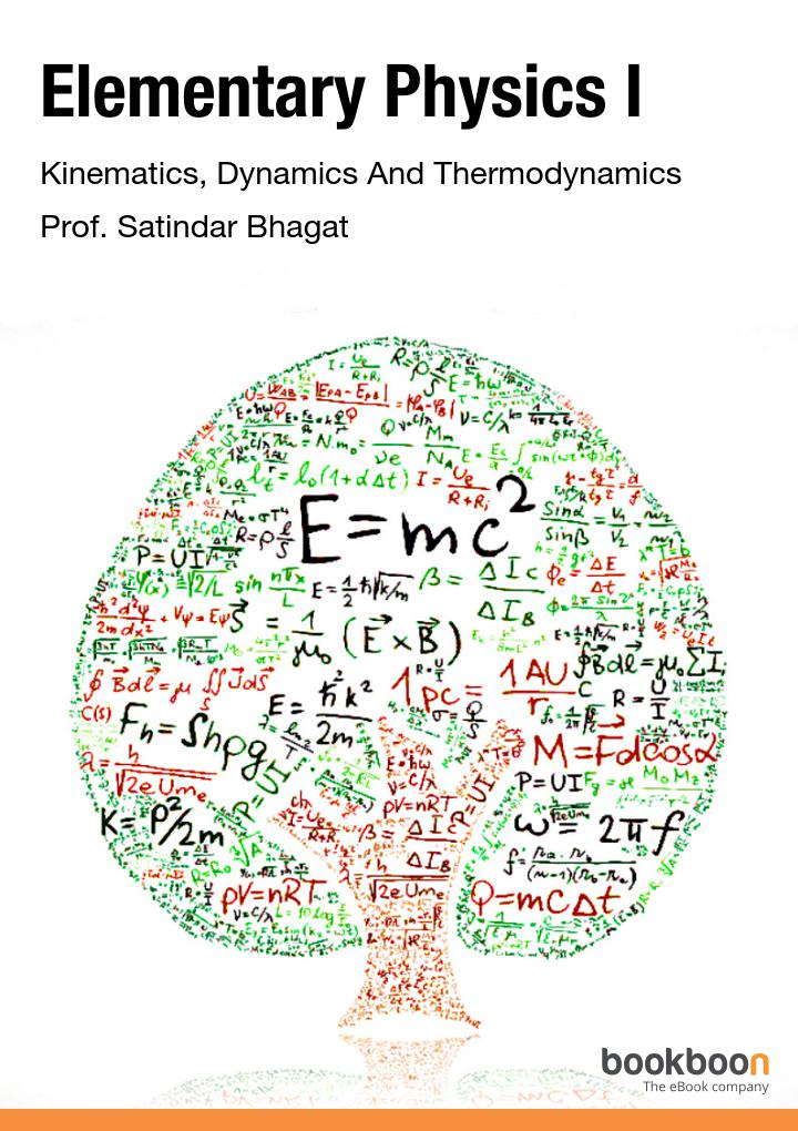 Elementary Physics I Kinematics Dynamics And Thermodynamics Prof Satindar Bhagat