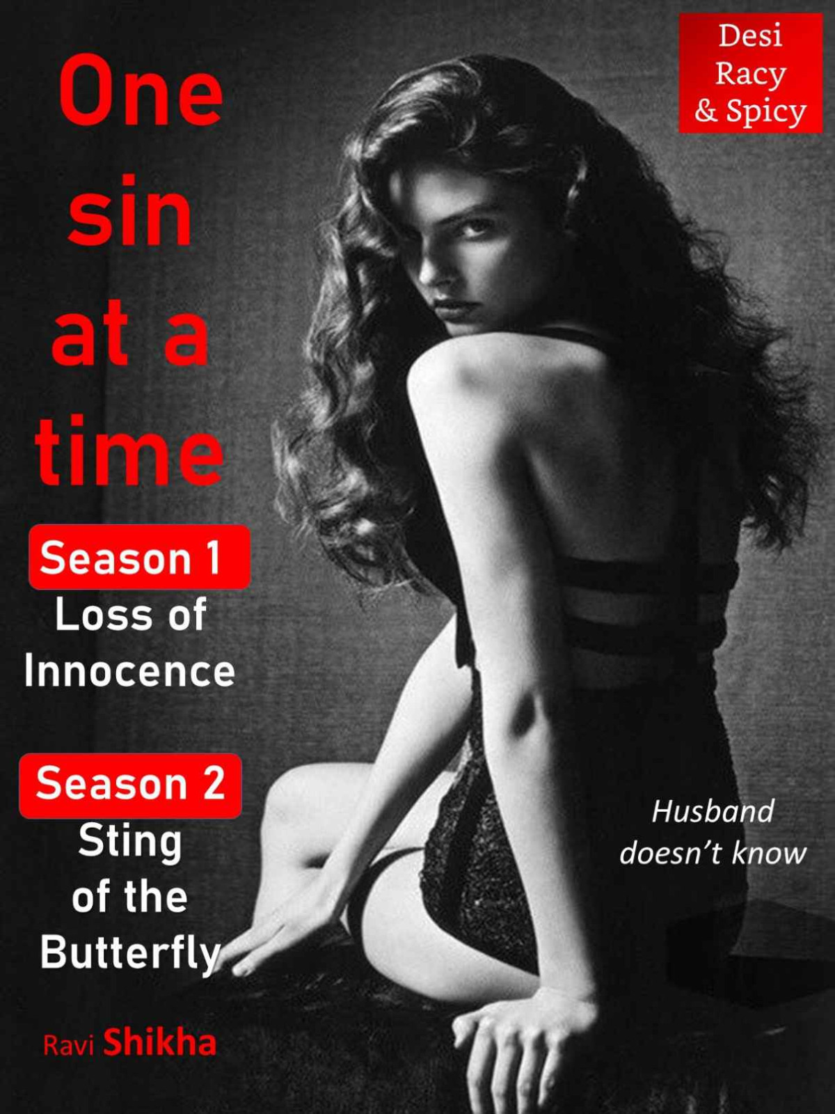One Sin At A Time Loss Of Innocence Season 1 Sting Of The Butterfly Season 2 Ravi Shikha