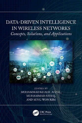 Datadriven Intelligence In Wireless Networks Concepts Solutions And Applications Muhammad Khalil Afzal
