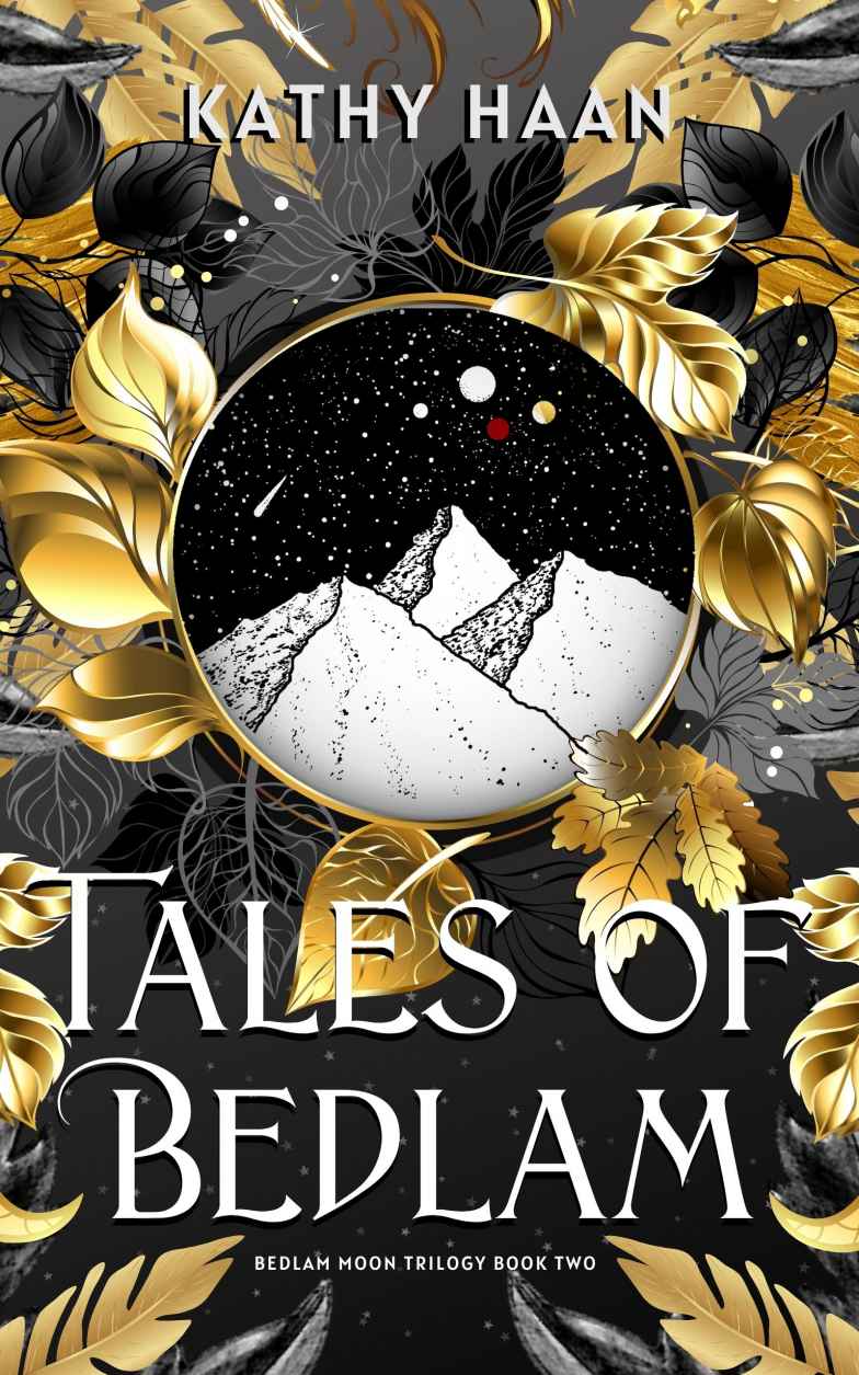 Tales Of Bedlam A Why Choose Paranormal Romance Bedlam Moon Book 2 Kathy Haan
