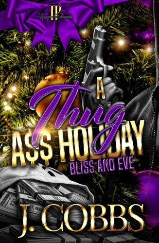 A Thug A Holiday Bliss And Eve 1st J Cobbs