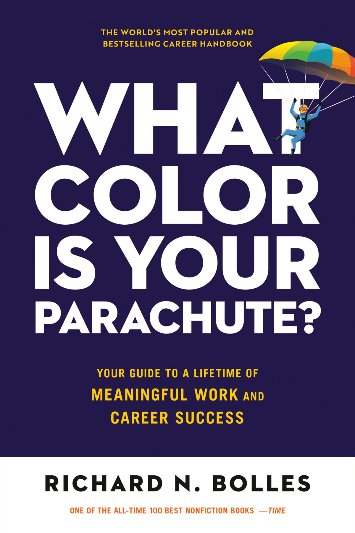 What Color Is Your Parachute Richard N Bolles