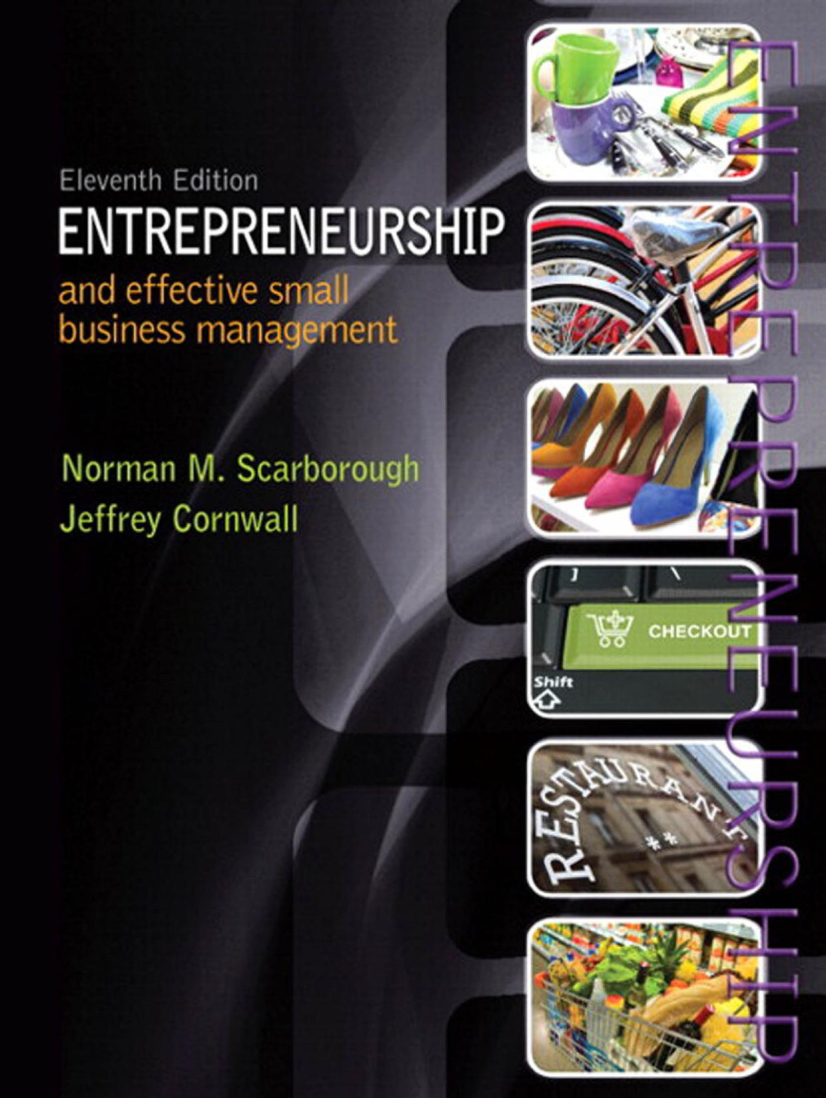 Entrepreneurship And Effective Small Business Management 11th Edition Norman M Scarborough