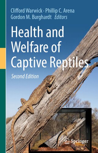 Health And Welfare Of Captive Reptiles Clifford Warwick Phillip C Arena