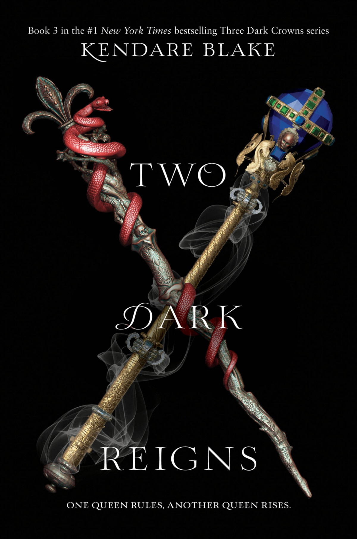 Two Dark Reigns Three Dark Crowns Book 3 Blake Kendare