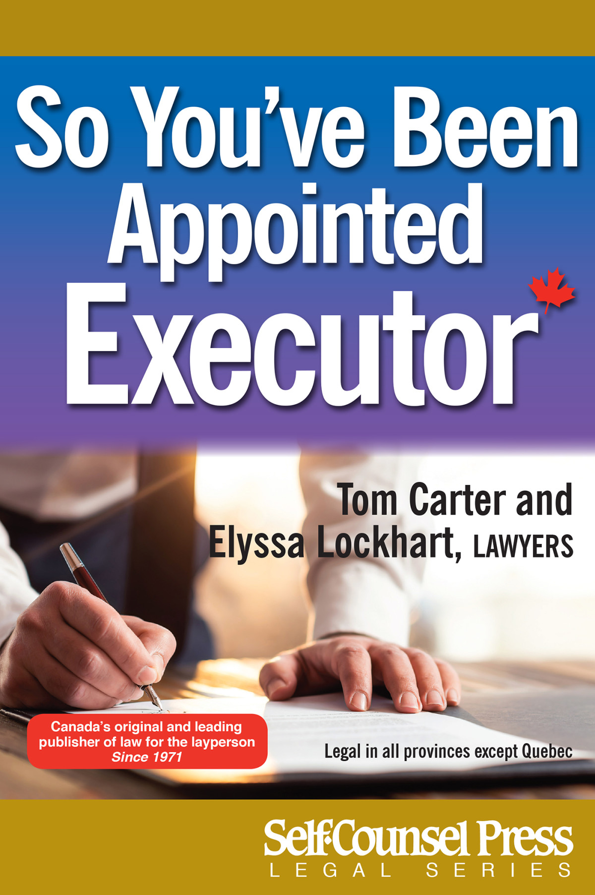 So Youve Been Appointed Executor 3rd Edition 3rd Tom Carter Elyssa Lockhart
