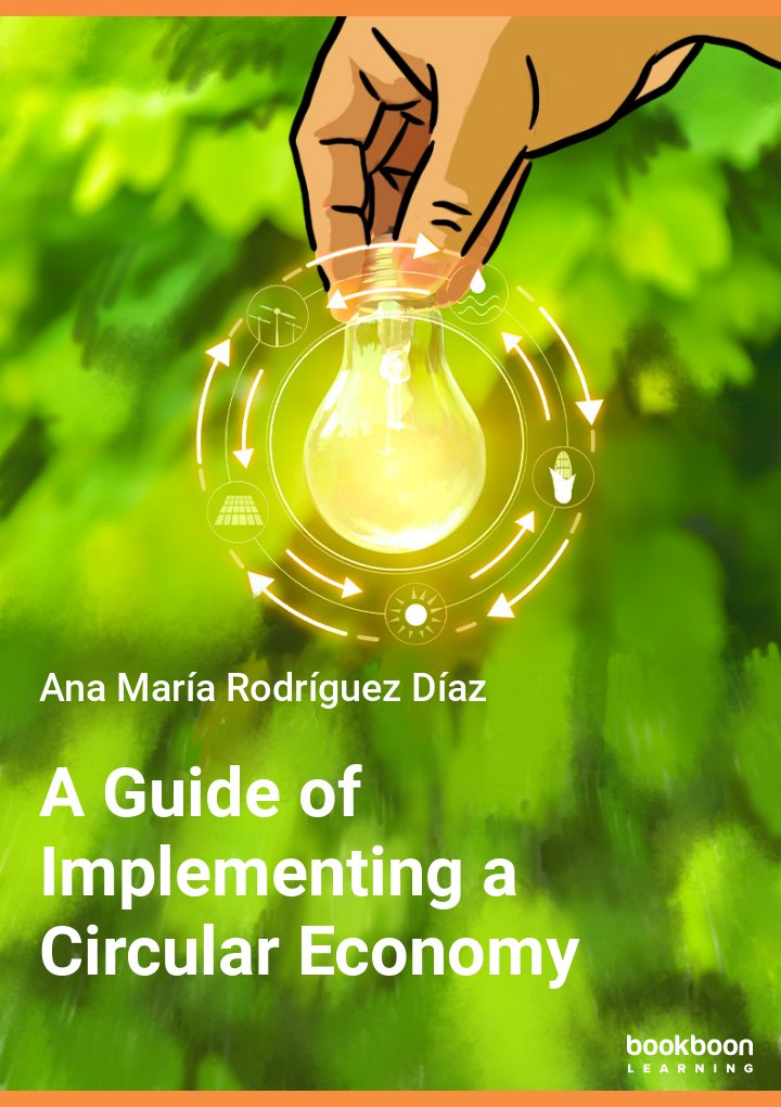 A Guide Of Implementing A Circular Economy 1st Ana Mara Rodrguez Daz