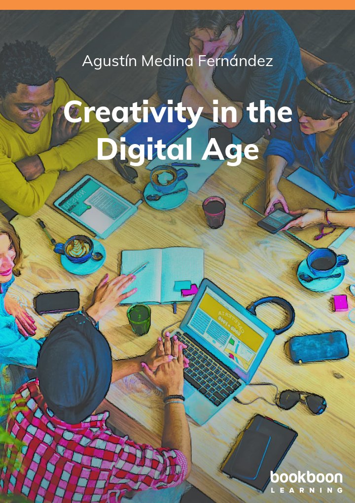 Creativity In The Digital Age Agustn Medina Fernndez