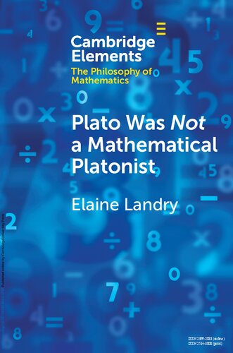 Plato Was Not A Mathematical Platonist 1st Elaine Landry