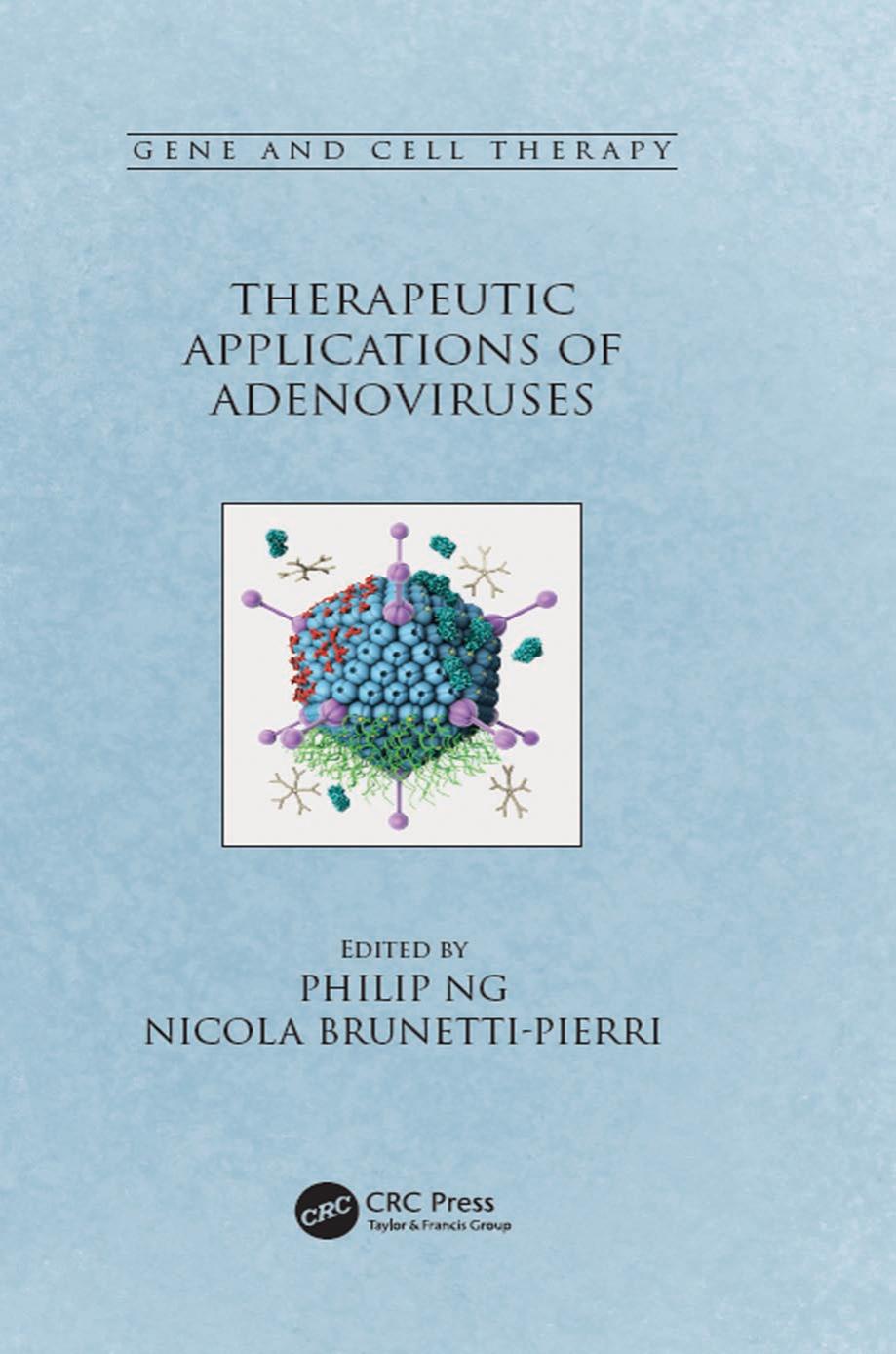 Therapeutic Applications Of Adenoviruses Philip Ng Nicola Brunettipierri
