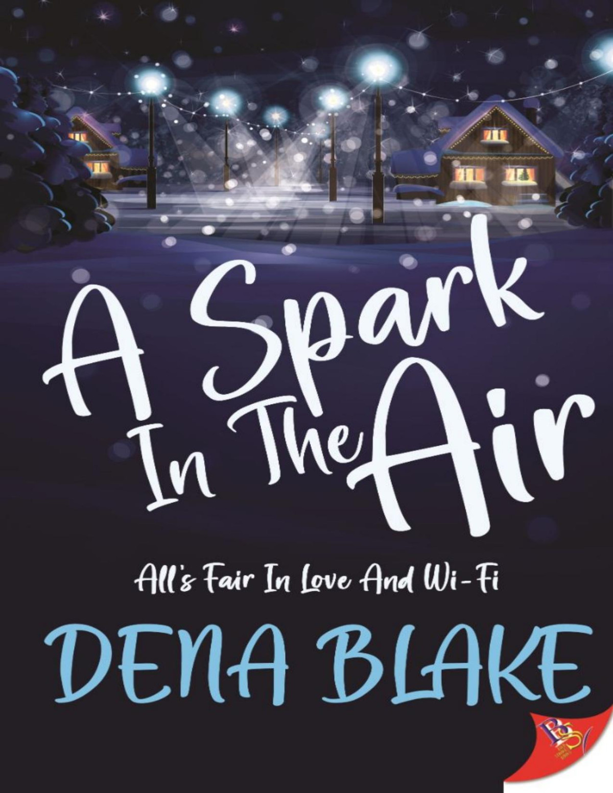 A Spark In The Air Dena Blake