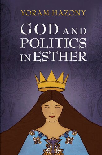 God And Politics In Esther 2nd Edition Yoram Hazony