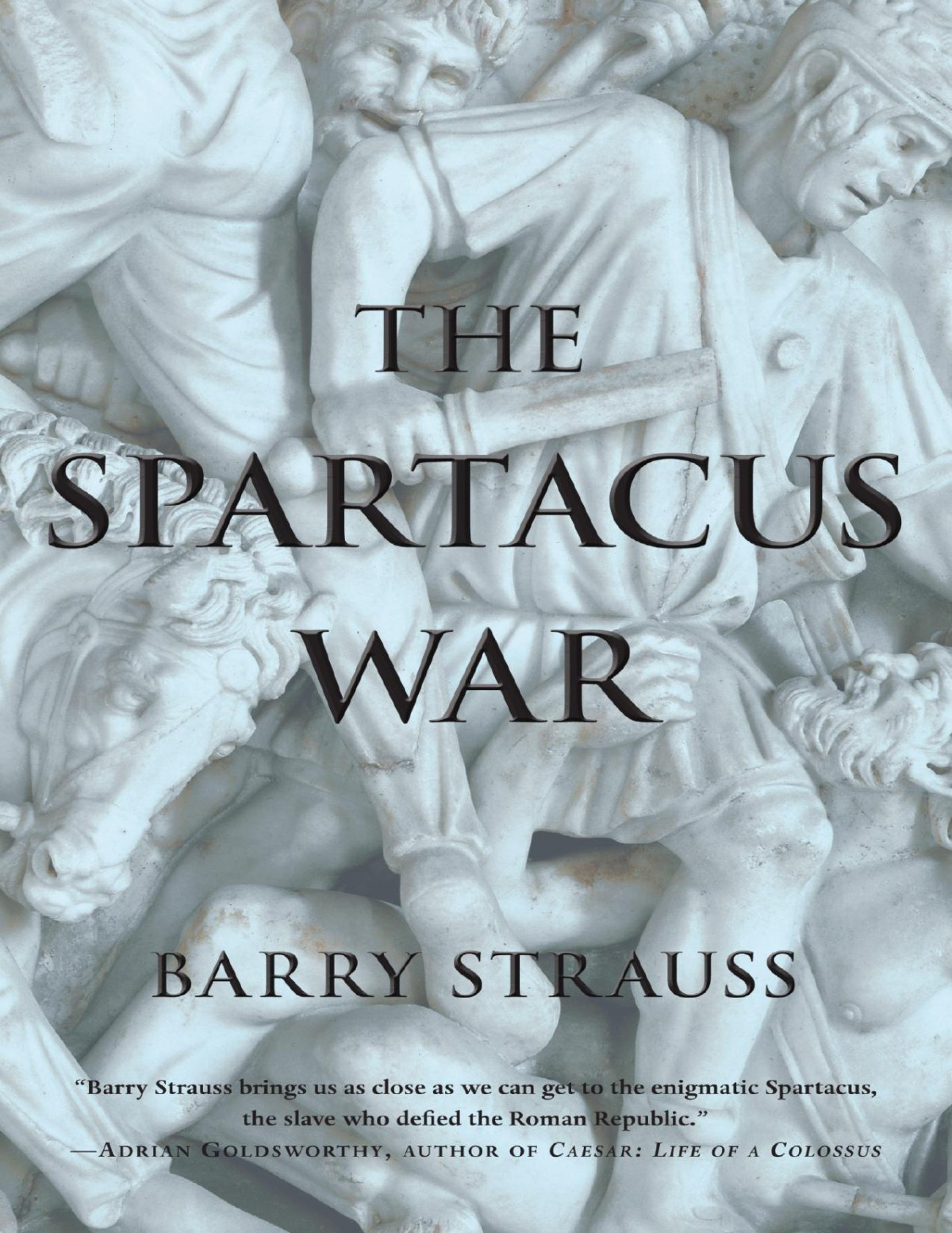 The Spartacus War Barry Strauss