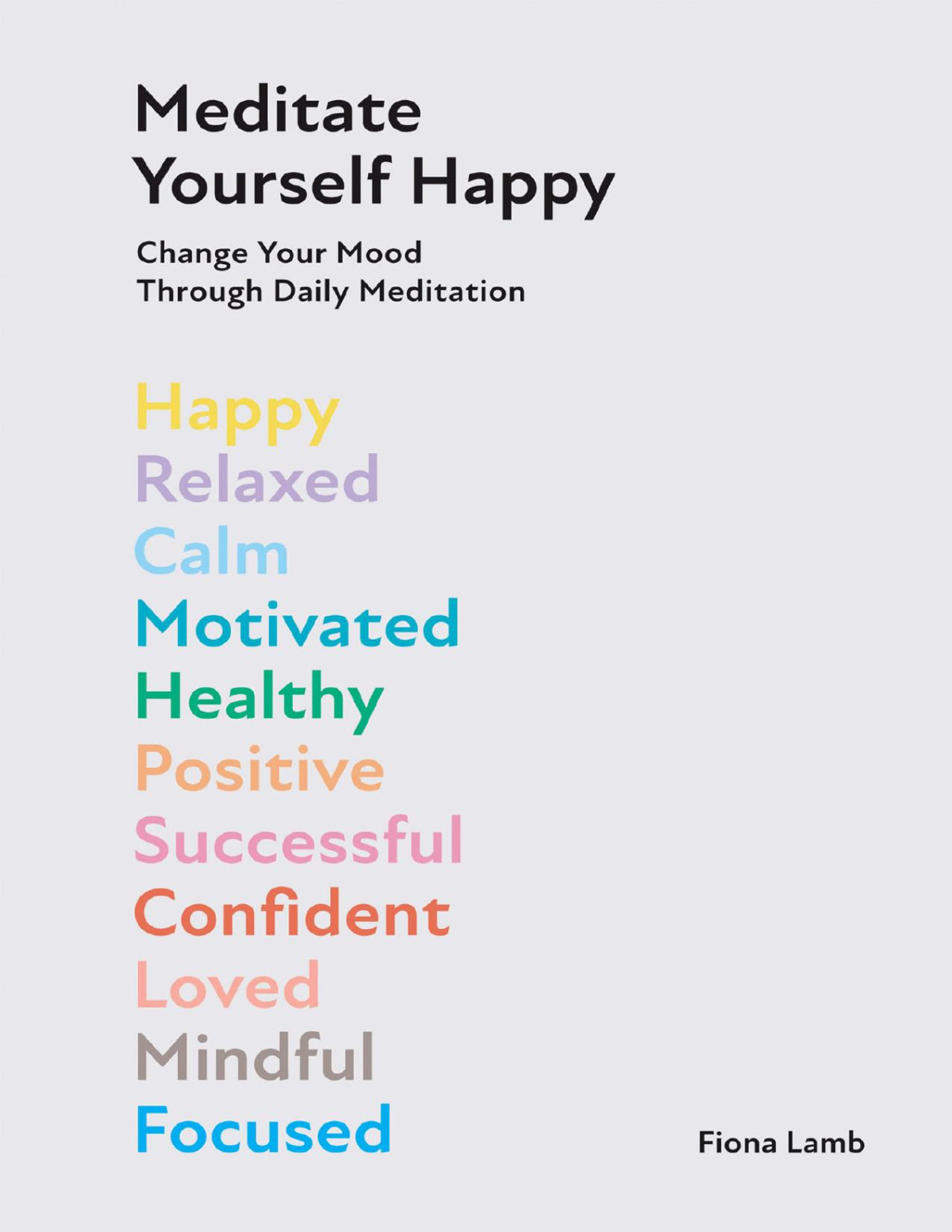 Meditate Yourself Happy Lamb Fiona