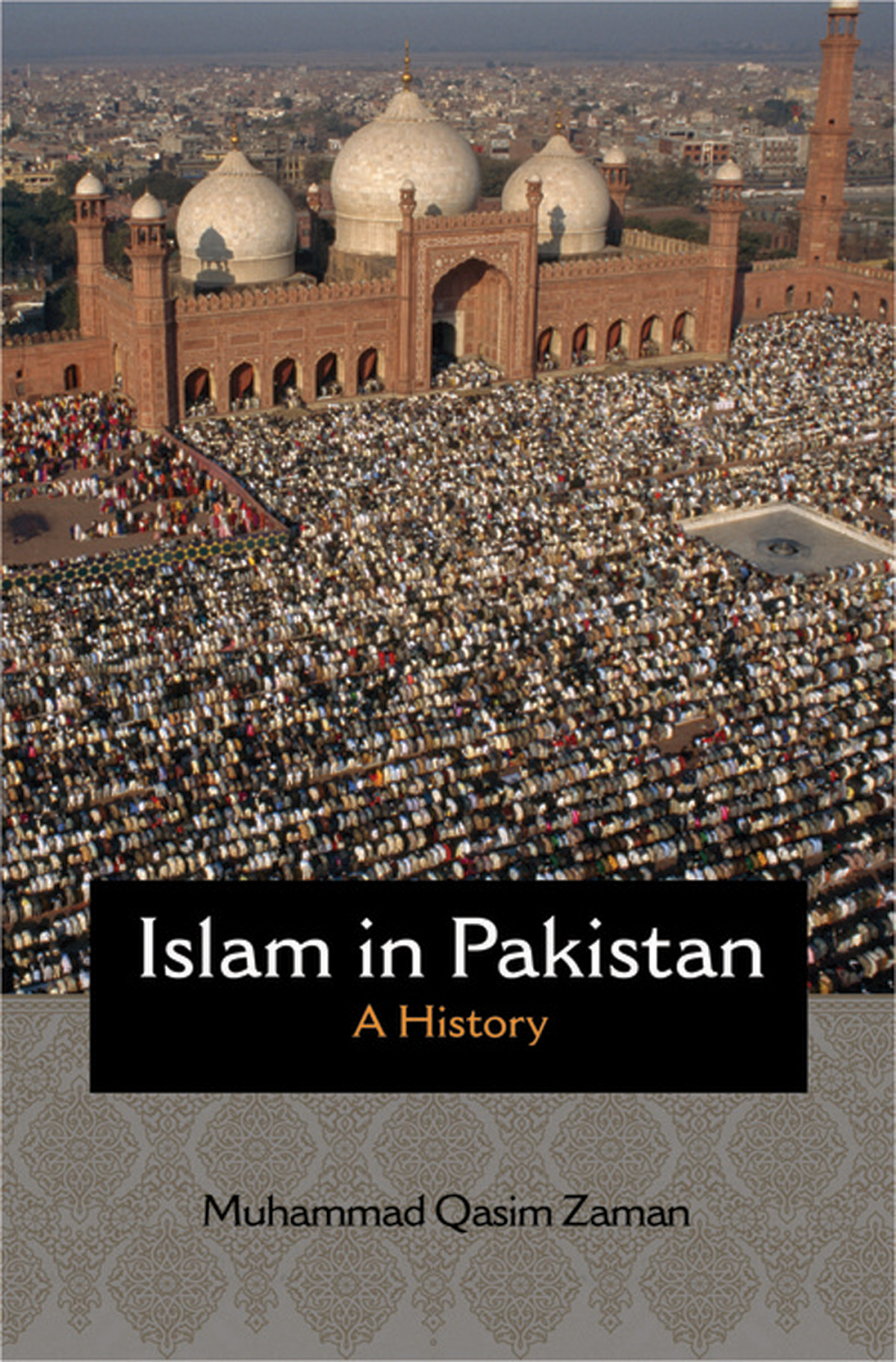 Islam In Pakistan Muhammad Qasim Zaman Dale F Eickelman Augustus Norton