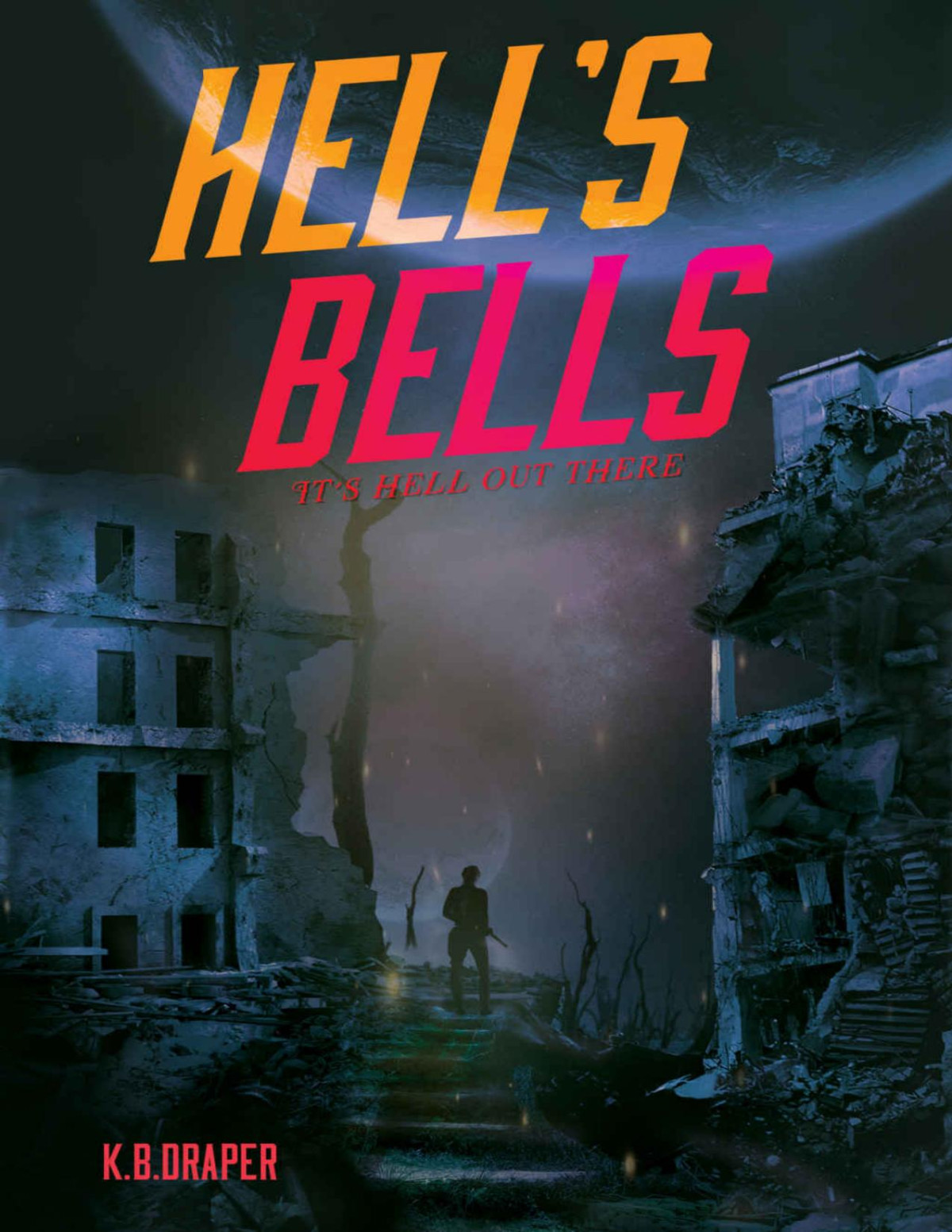 Hells Bells K B Draper