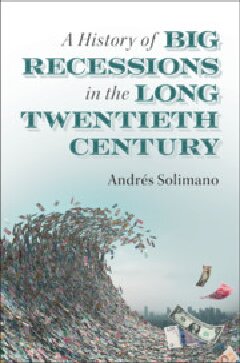 A History Of Big Recessions In The Long Twentieth Century Andrs Solimano