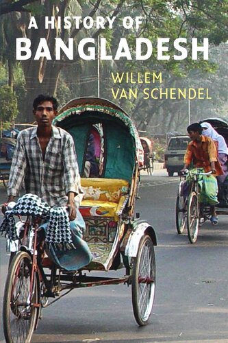 A History of Bangladesh 1st edition Willem Van Schendel