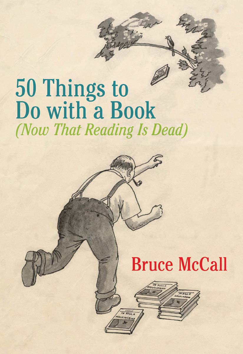 50 Things To Do With A Book Bruce Mccall