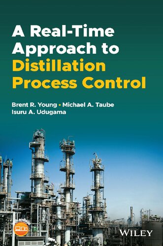 A Realtime Approach To Distillation Process Control 1st Edition Brent R Young