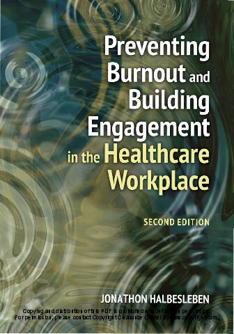 Preventing Burnout And Building Engagement In The Healthcare Workplace 2nd Edition Jonathon Rb Halbesleben
