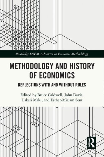 Methodology And History Of Economics Reflections With And Without Rules Bruce Caldwell