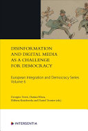 Disinformation And Digital Media As A Challenge For Democracy 1st Edition Georgios Terzis Ed