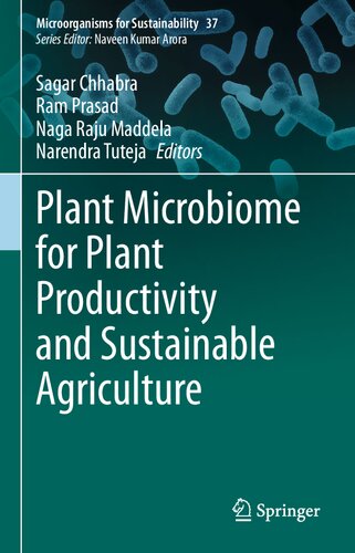 Plant Microbiome For Plant Productivity And Sustainable Agriculture Sagar Chhabra