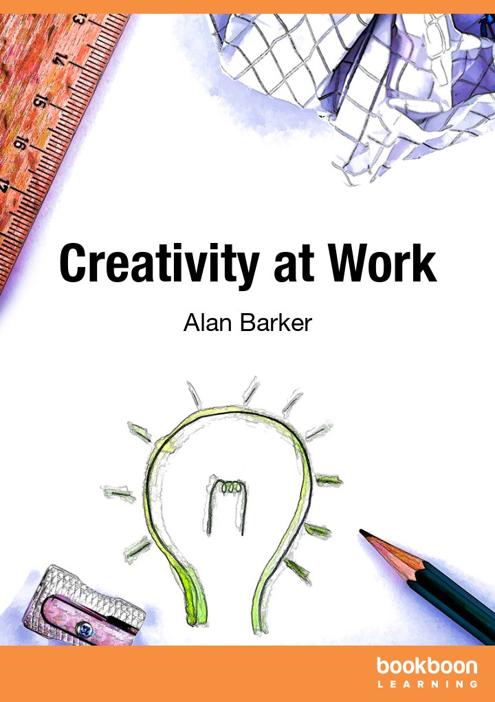Creativity At Work Alan Barker