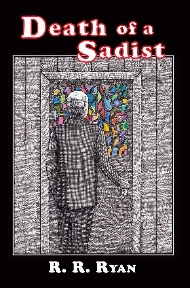 Death Of A Sadist Rr Ryan