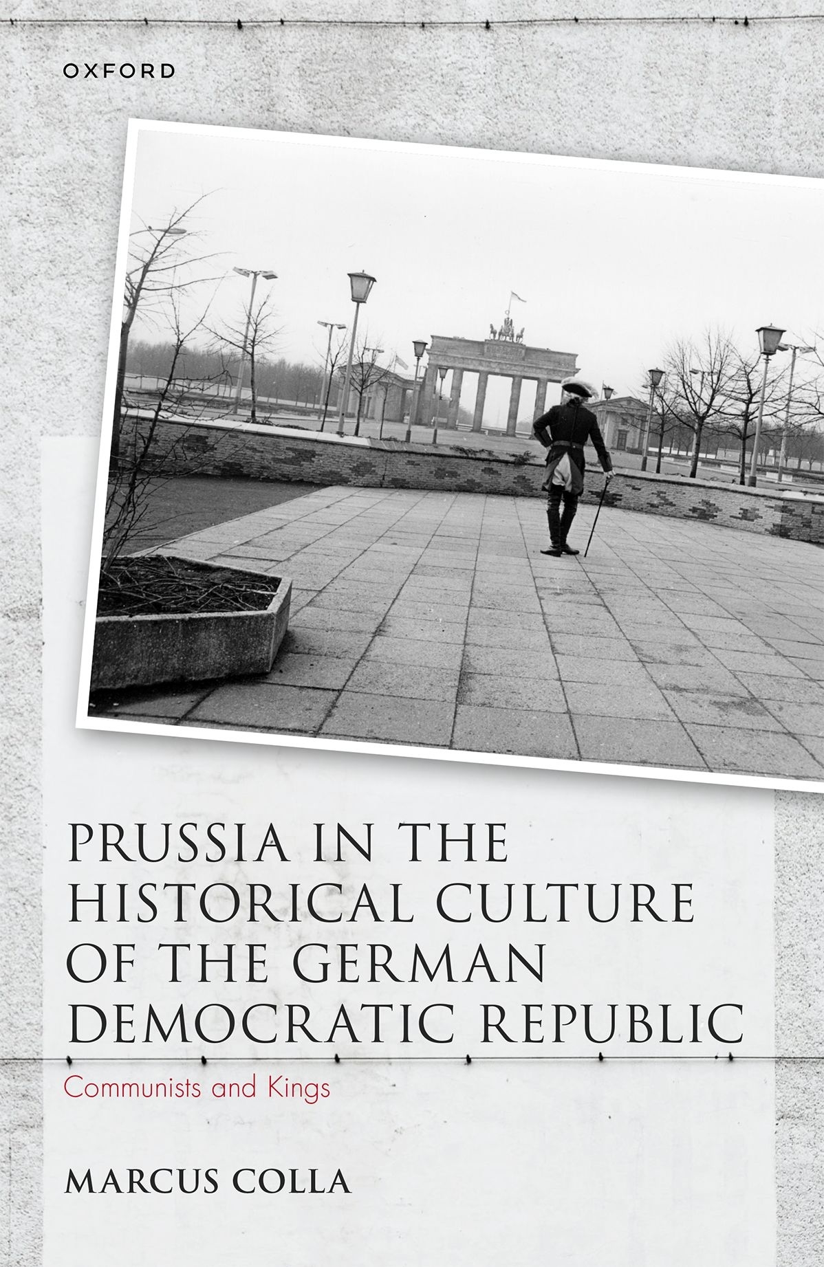 Prussia In The Historical Culture Of The German Democratic Republic Marcus Colla