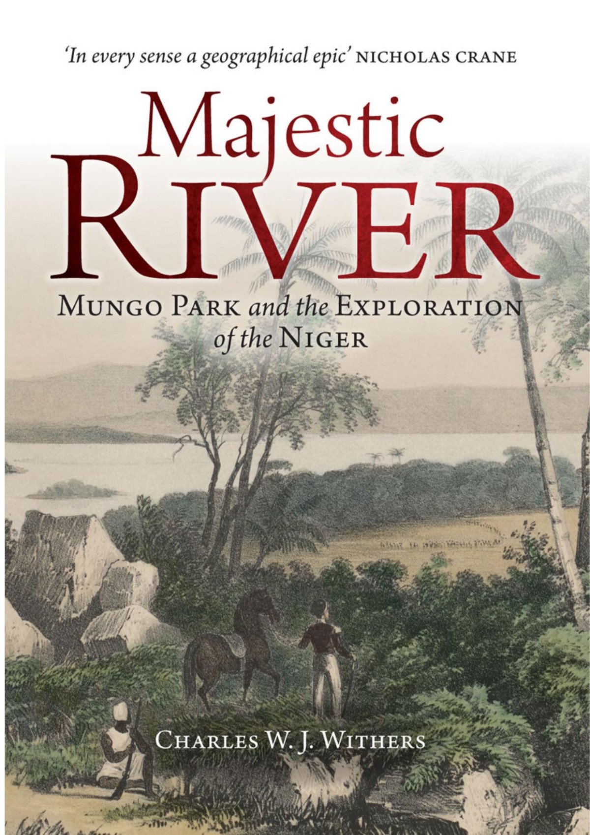 Majestic River Charles W J Withers