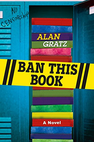 Ban This Book A Novel 1st Edition Alan Gratz