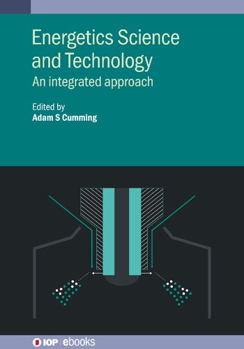 Energetics Science And Technology An Integrated Approach Cumming Adam S Ed