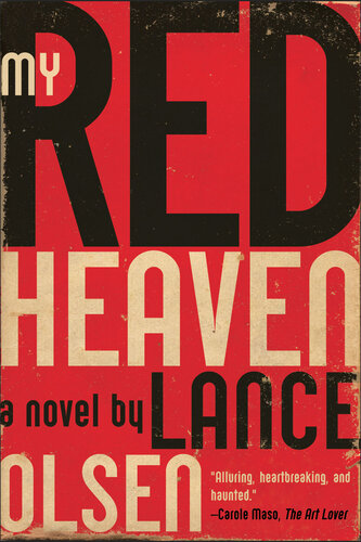 My Red Heaven Lance Olsen