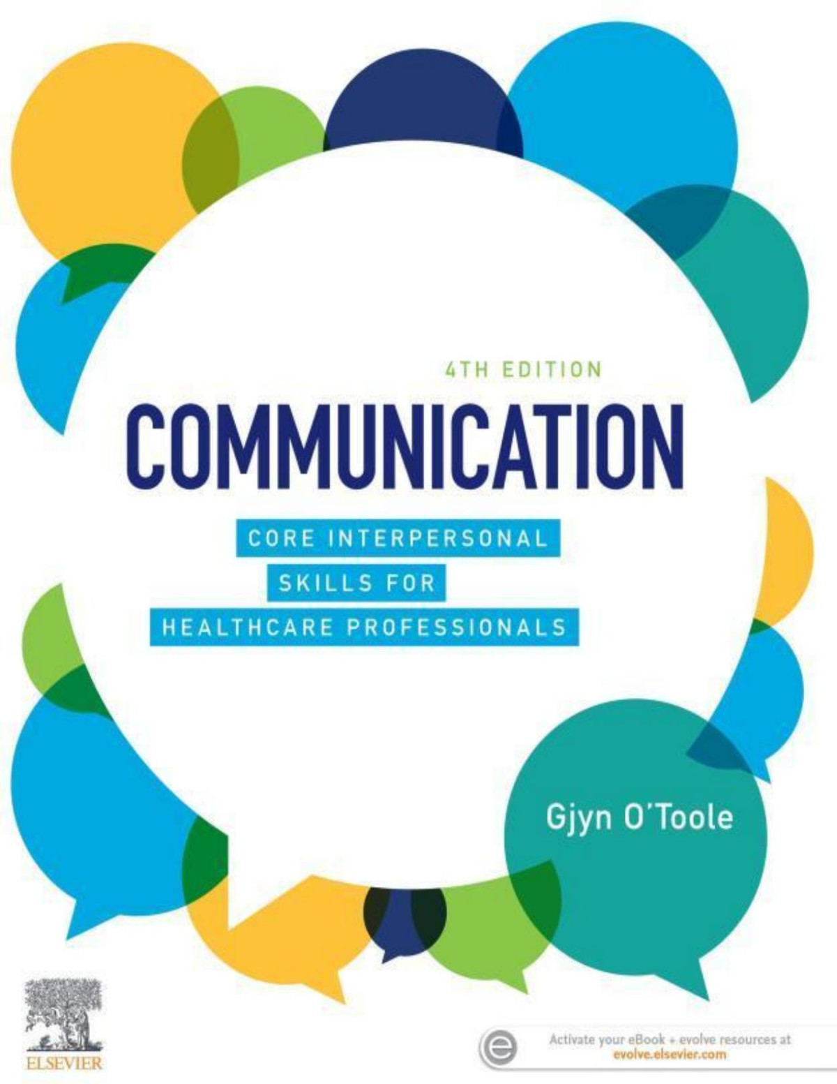 Communication Core Interpersonal Skills For Healthcare Professionals 4th Gjyn Otoole