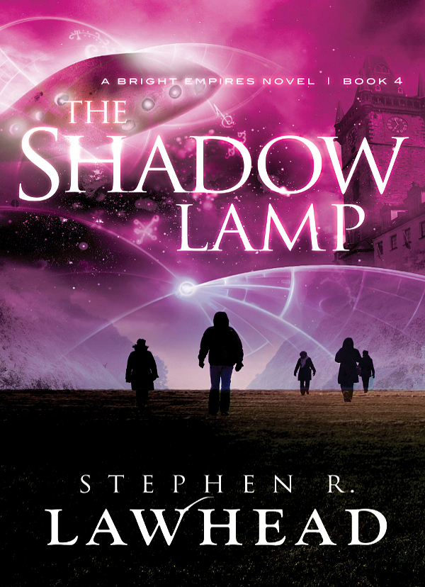 Lawhead Stephen Bright Empires 04 The Shadow Lamp Lawhead