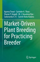 Marketdriven Plant Breeding For Practicing Breeder Aparna Tiwari