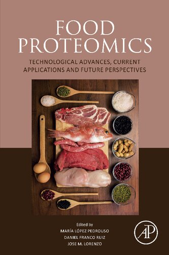 Food Proteomics Technological Advances Current Applications And Future Perspectives Maria Lopez Pedrouso