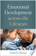 Emotional Development Across The Lifespan Linda A Camras