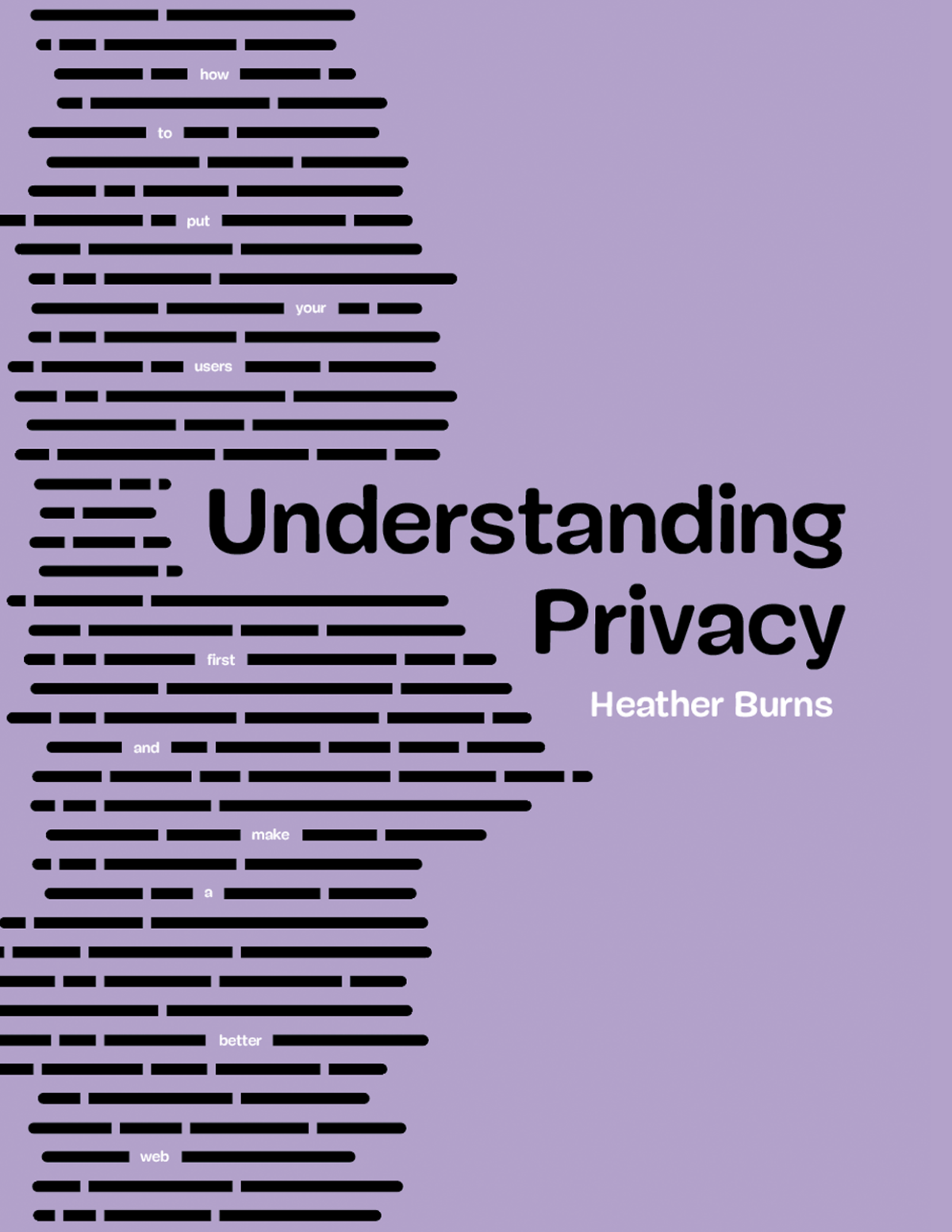 Understanding Privacy Heather Burns
