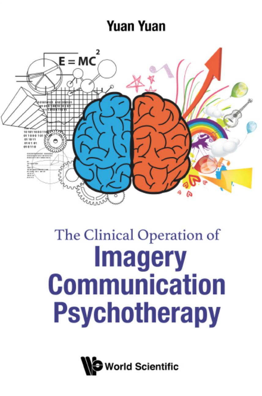 The Clinical Operation Of Imagery Communication Psychotherapy Yuan Yuan