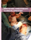 Obstetric Anesthesia Clinical Updates Eugenio Daniel Martinezhurtado